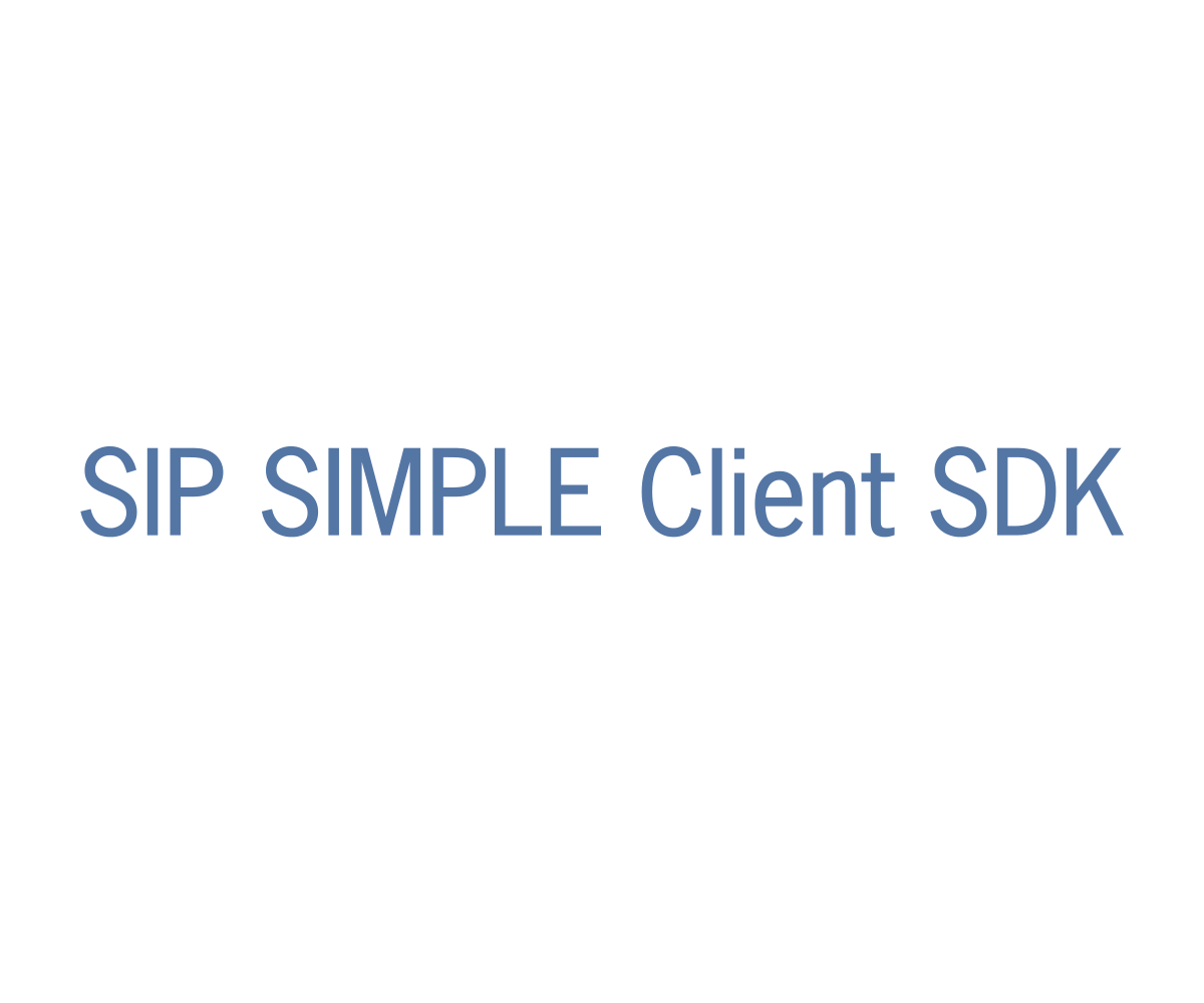 Sip Simple Client Sdk Sip Simple Client Sdk